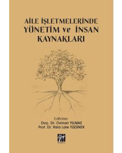 Aile İşletmelerinde Yönetim ve İnsan Kaynakları