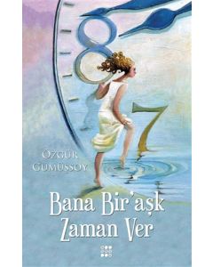 Bana Bir'Aşk Zaman Ver