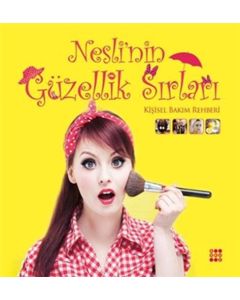 Nesli’nin Güzellik Sırları