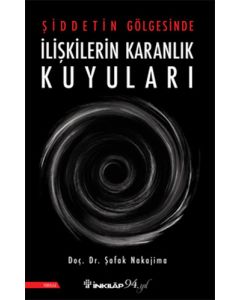Şiddetin Gölgesinde İlişkilerin Karanlık Kuyuları