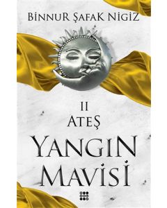 Ateş / Yangın Mavisi Serisi 2