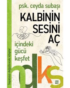 Kalbinin Sesini Aç