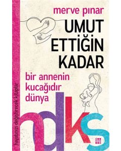 Umut Ettiğin Kadar