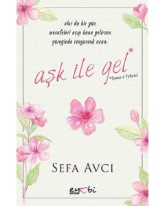 Aşk İle Gel