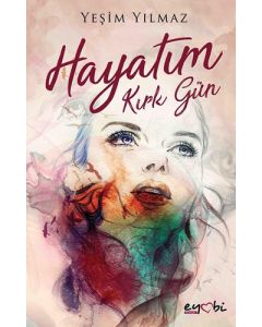 Hayatım Kırk Gün