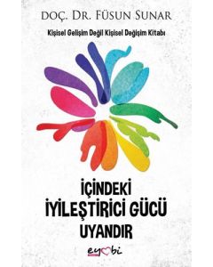 İçindeki İyileştirici Gücü Uyandır