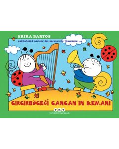 Uğurböceği Sevecen ile Salyangoz Tomurcuk 34 - Cırcırböceği Cancan’ın Kemanı 