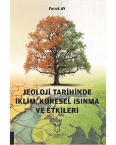 Jeoloji Tarihinde İklim, Küresel Isınma ve Etkileri