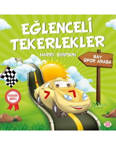 Eğlenceli Tekerlekler - Bay Spor Araba