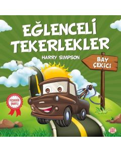 Eğlenceli Tekerlekler - Bay Çekici
