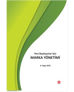Yeni Başlayanlar İçin Marka Yönetimi