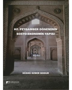 Hz. Peygamber Döneminin Sosyo-Ekonomik Yapısı