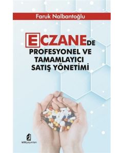Eczanede Profesyonel ve Tamamlayıcı Satış Yönetimi