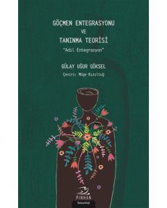 Göçmen Entegrasyonu ve Tanınma Teorisi