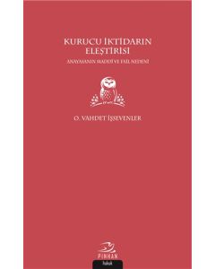 Kurucu İktidarın Eleştirisi
