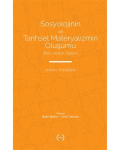 Sosyolojinin ve Tarihsel Materyalizmin Oluşumu