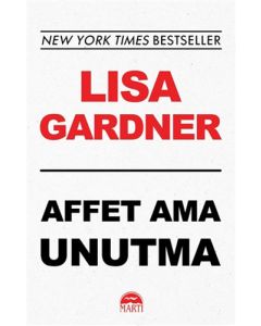 Affet Ama Unutma