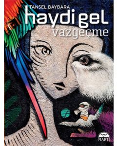 Haydi Gel Vazgeçme
