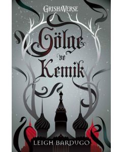 Gölge ve Kemik (Ciltli)