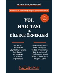 Yol Haritası ve Dilekçe Örnekleri