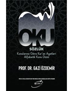 Oku Sözlük - Konularına Göre Kur’an Ayetleri Alfabetik Konu Dizini (Ciltli)