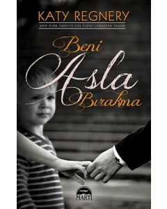 Beni Asla Bırakma