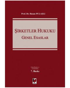 Şirketler Hukuku Genel Esaslar