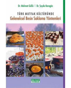 Türk Mutfak Kültüründe Geleneksel Besin Saklama Yöntemleri