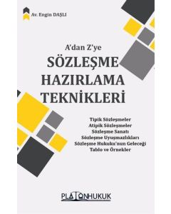 A’dan Z’ye Sözleşme Hazırlama Teknikleri 