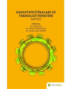 Sanayi Politikaları ve Teknoloji Yönetimi