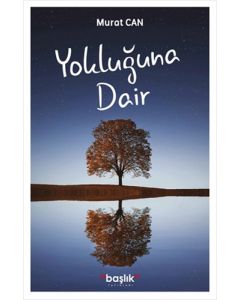 Yokluğuna Dair