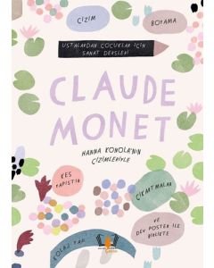 Ustalardan Çocuklar İçin Sanat Dersleri - Claude Monet