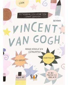 Vincent Van Gogh - Ustalardan Çocuklar İçin Sanat Dersleri
