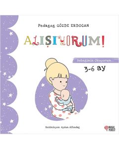 Bebeğimle Okuyorum - Alışıyorum