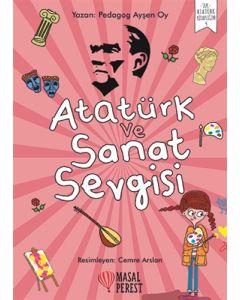 Atatürk ve Sanat Sevgisi