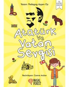 Atatürk ve Vatan Sevgisi