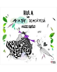 Hula ve Acayip Şemsiyesi
