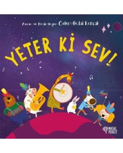 Yeter ki Sev!