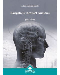 Radyolojik Kesitsel Anatomi