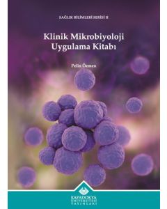 Klinik Mikrobiyoloji Uygulama Kitabı