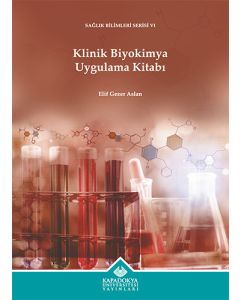 Klinik Biyokimya Uygulama Kitabı