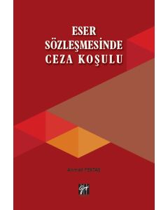 Eser Sözleşmesinde Ceza Koşulu 