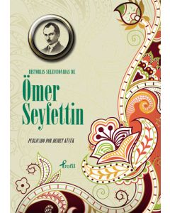 Historias Seleccionadas De Ömer Seyfettin