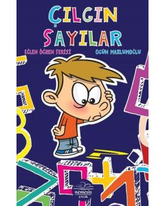 Eğlen Öğren Serisi - Çılgın Sayılar