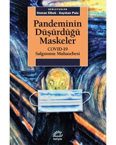 Pandeminin Düşürdüğü Maskeler