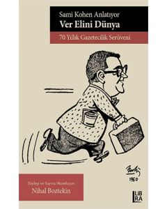 Sami Kohen Anlatıyor: Ver Elini Dünya
