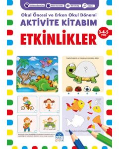 Aktivite Kitabım - Etkinlikler 3-4-5 Yaş