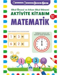 Aktivite Kitabım - Matematik 5+ Yaş