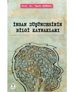İnsan Düşüncesinin Bilgi Kaynakları