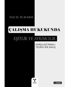 Çalışma Hukukunda Eşitlik ve Ayrımcılık